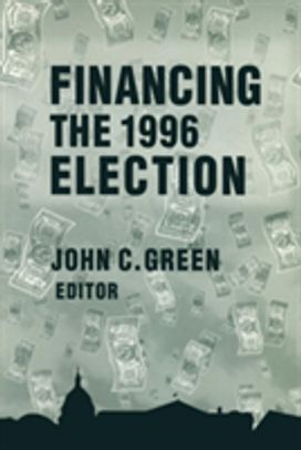 Financing the 1996 Election Financing the 1996 Election