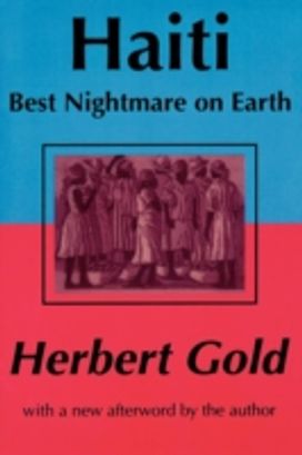 Haiti: Best Nightmare on Earth Haiti: Best Nightmare on Earth
