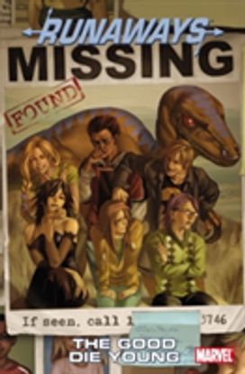 Runaways vol.3: the Good Die Young