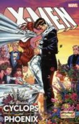 X-Men: the Wedding of Cyclops & Phoenix