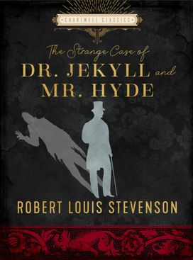 Strange Case of Dr. Jekyll and Mr. Hyde Strange Case of Dr. Jekyll and Mr. Hyde