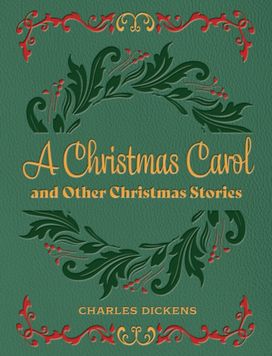 Christmas Carol and Other Christmas Stories Christmas Carol and Other Christmas Stories