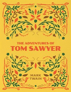 Adventures of Tom Sawyer Adventures of Tom Sawyer