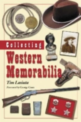 Collecting Western Memorabilia