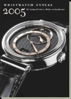 Wristwatch Annual 2005 Wristwatch Annual 2005