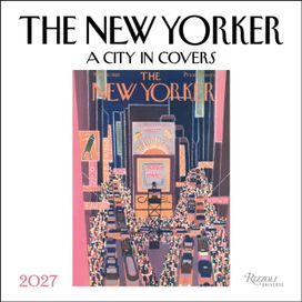 New Yorker: A City in Covers 2027 Wall Calendar New Yorker: A City in Covers 2027 Wall Calendar