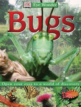 Eye Wonder Bugs Eye Wonder Bugs