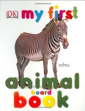 My First Animal Board Book