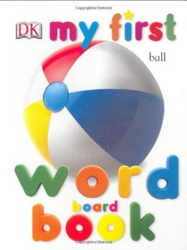 My First Word Board Book