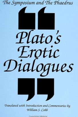 Symposium and the Phaedrus Symposium and the Phaedrus