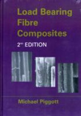 Load Bearing Fibre Composites Load Bearing Fibre Composites
