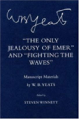 Only Jealousy of Emer" and "Fighting the Waves" Only Jealousy of Emer" and "Fighting the Waves"