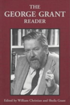 George Grant Reader