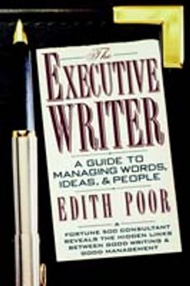 Executive Writer: a Guide to Managing W