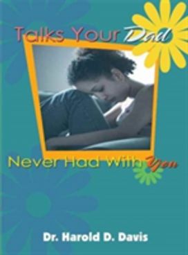 Talks Your Dad Never had with You