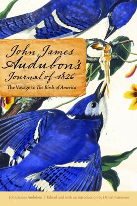 John James Audubon's Journal of 1826 John James Audubon's Journal of 1826