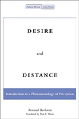 Desire and Distance