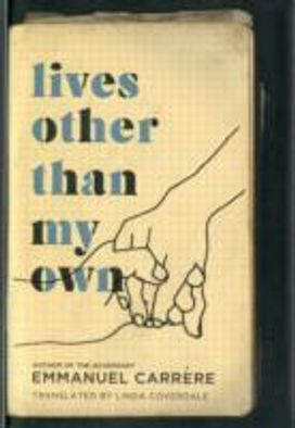 Lives Other Than My Own Lives Other Than My Own