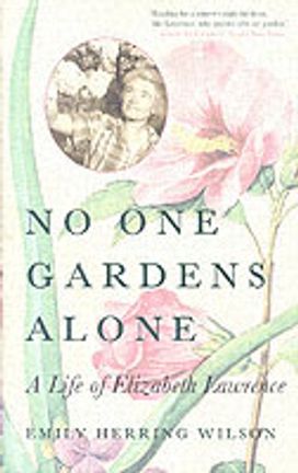 No One Gardens Alone