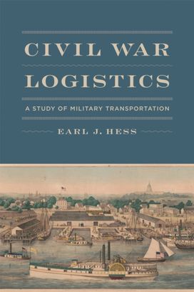 Civil War Logistics Civil War Logistics