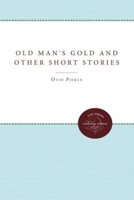 Old Man's Gold and Other Short Stories Old Man's Gold and Other Short Stories