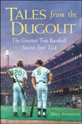 Tales from the Dugout
