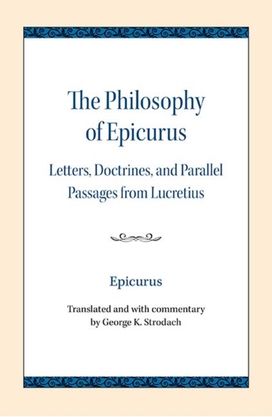 The Philosophy of Epicurus