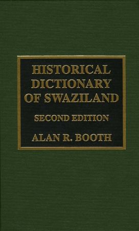 Historical Dictionary of Swaziland Historical Dictionary of Swaziland