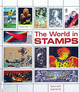 The History of the World in Stamps The History of the World in Stamps