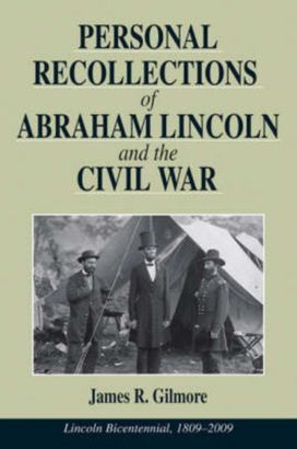 Personal Recollections of Abraham Lincoln and the Civil War