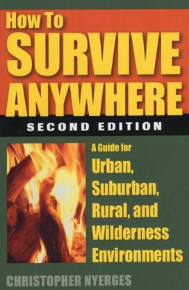 How to Survive Anywhere