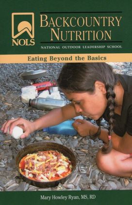 Nols Nutrition Field Guide