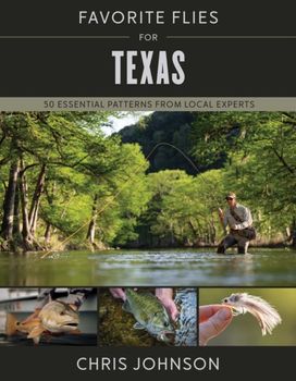Favorite Flies for Texas