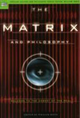 Matrix and Philosophy