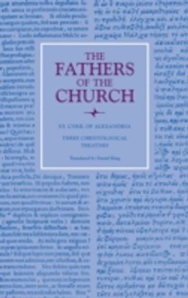Three Christological Treatises