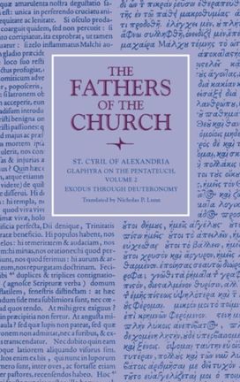 Glaphyra on the Pentateuch, Volume 2 Glaphyra on the Pentateuch, Volume 2