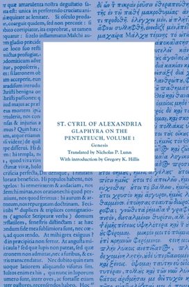Glaphyra on the Pentateuch, Volume 1 Genesis Glaphyra on the Pentateuch, Volume 1 Genesis