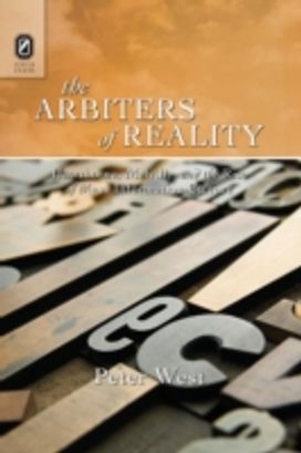 Arbiters of Reality Arbiters of Reality