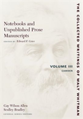 Notebooks and Unpublished Prose Manuscripts: Volume III Notebooks and Unpublished Prose Manuscripts: Volume III