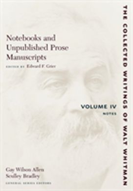 Notebooks and Unpublished Prose Manuscripts: Volume Iv