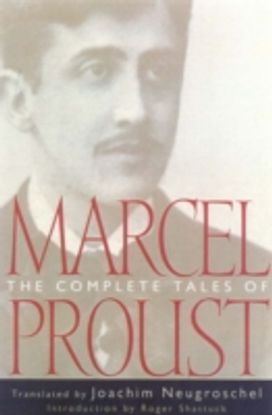 The Complete Short Stories of Marcel Proust