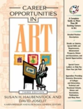 Career Opportunities in Art, Third Edition Career Opportunities in Art, Third Edition