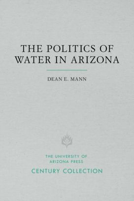 Politics of Water in Arizona