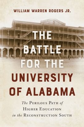 Battle for the University of Alabama Battle for the University of Alabama