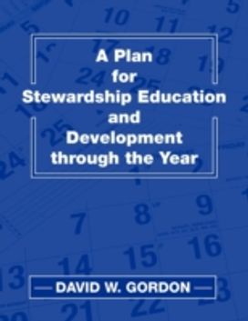 Plan for Stewardship Education and Development Through the Year