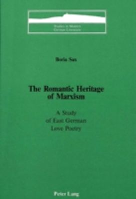 Romantic Heritage of Marxism Romantic Heritage of Marxism