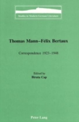 Thomas Mann - Felix Bertaux