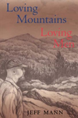 Loving Mountains, Loving Men Loving Mountains, Loving Men