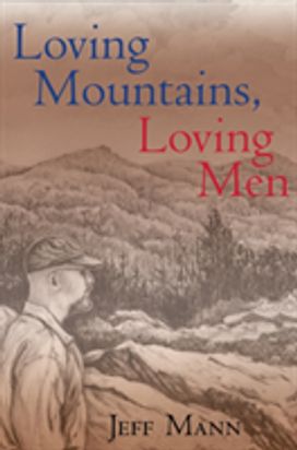 Loving Mountains, Loving Men