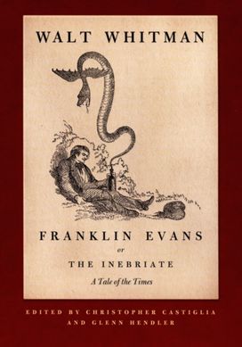 Franklin Evans, or the Inebriate Franklin Evans, or the Inebriate